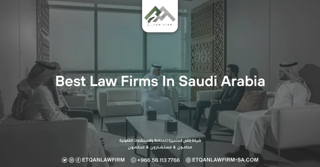 Best Law Firms In Saudi Arabia