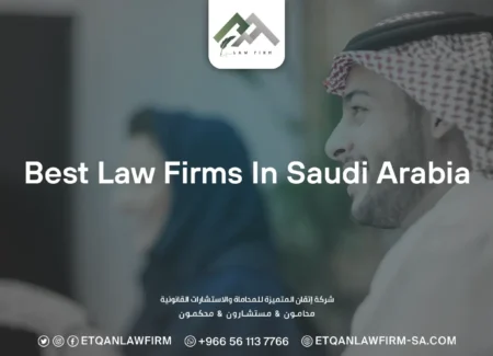 Best Law Firms In Saudi Arabia