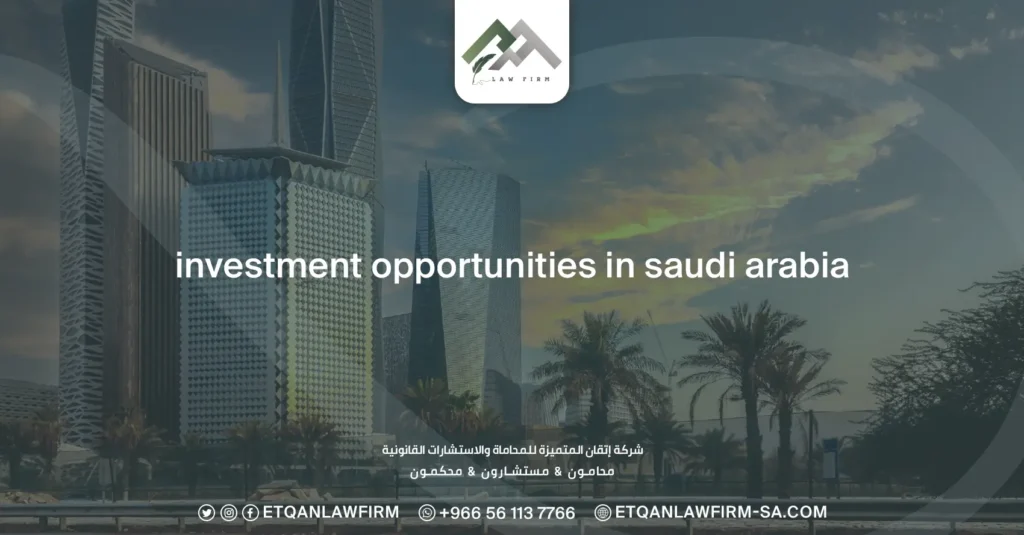 Investment Opportunities in Saudi Arabia