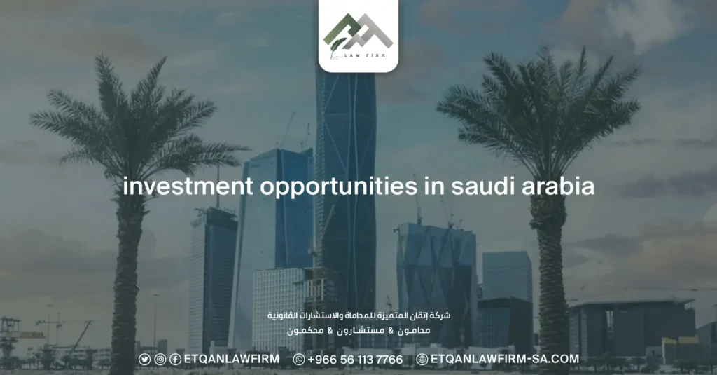 Investment Opportunities in Saudi Arabia