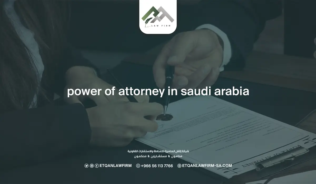 Power of Attorney in Saudi Arabia