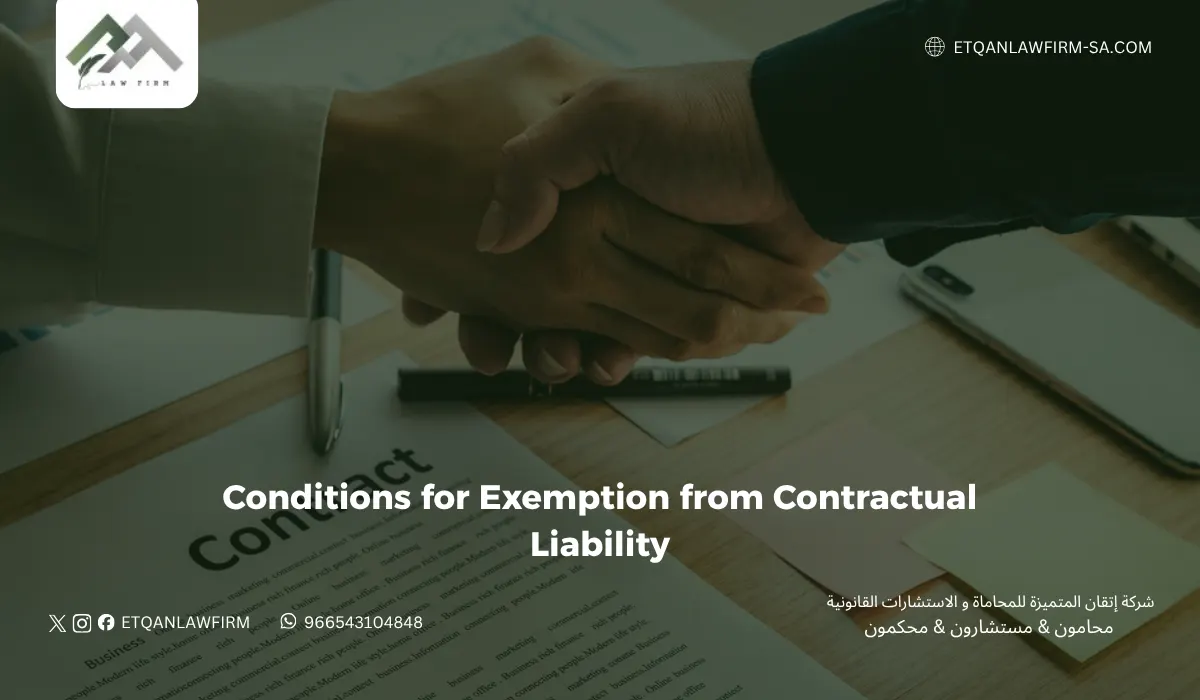 Conditions for Exemption from Contractual Liability 2026 1 Conditions for Exemption from Contractual Liability 2026